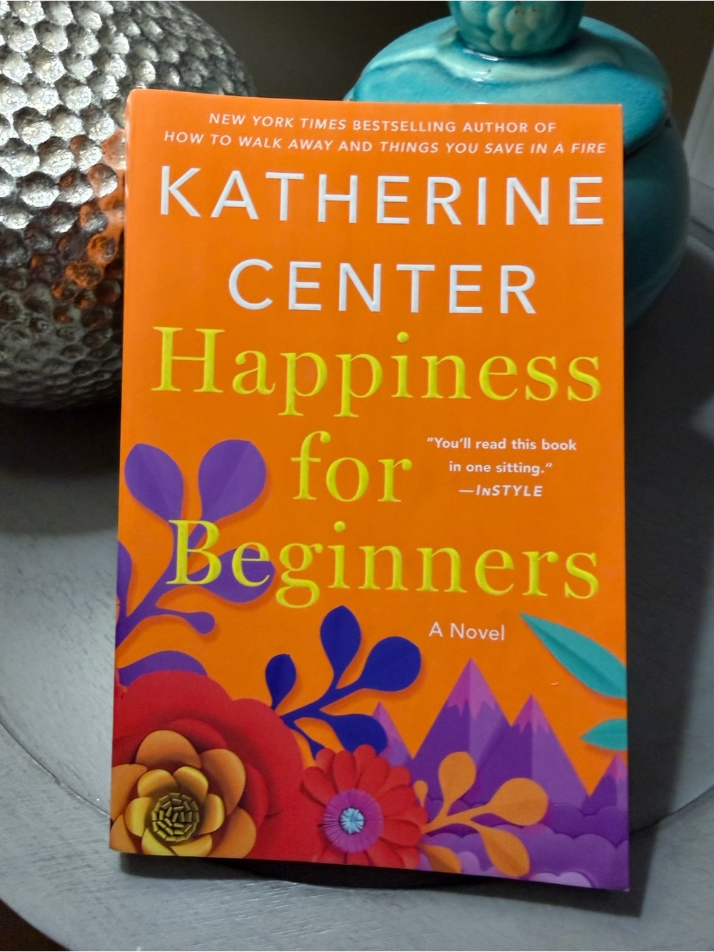 Happiness for Beginners by Katherine Center. VGC